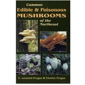 COMMON EDIBLE & POISONOUS MUSHROOMS OF THE NORTHEAST GUIDEBOOK   N/A 