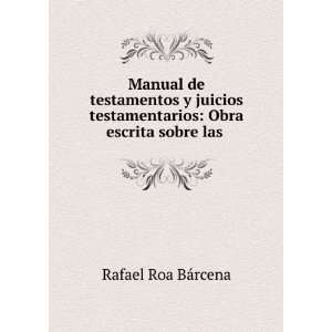  Manual de testamentos y juicios testamentarios Obra 