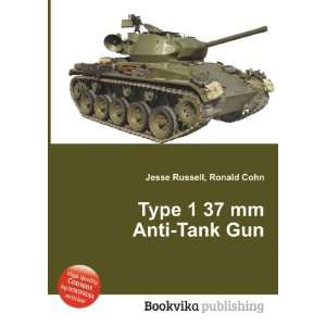  Type 1 37 mm Anti Tank Gun Ronald Cohn Jesse Russell 
