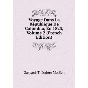   French Edition) Gaspard ThÃ©odore Mollien  Books