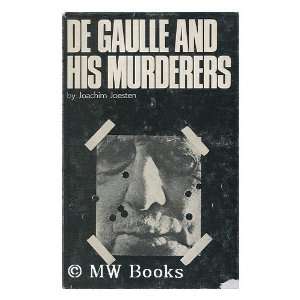  De Gaulle and His Murderers Joachim Joesten Books