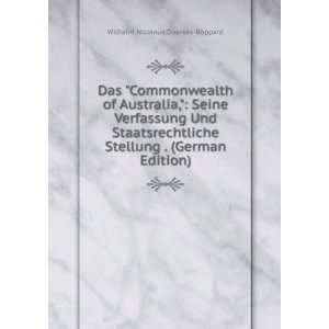  Das Commonwealth of Australia, Seine Verfassung Und 