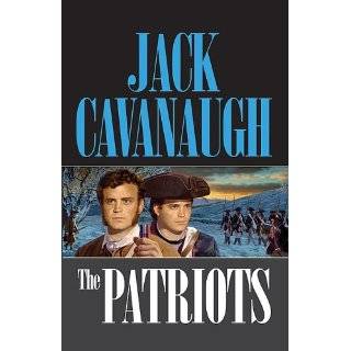   Patriots (American Family Portraits #3) by Jack Cavanaugh (Sep 2005