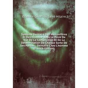   Chez Lhomme (French Edition) Ã?tienne Geoffroy Saint Hilaire Books