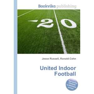  United Indoor Football Ronald Cohn Jesse Russell Books