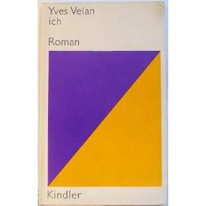 ich Roman Yves Velan  Books