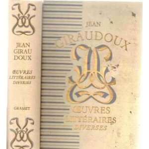  Oeuvres litteraires diverses Giraudoux Jean Books