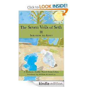 The Seven Veils of Seth A Modern Arabic Novel from Libya (Arab 