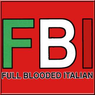 FBI Funny Italian Pride Italy SWEATSHIRT S 2X,3X,4X  