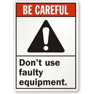 Be Careful Dont Use Faulty Equipment. (With Graphic) Diamond Grade 