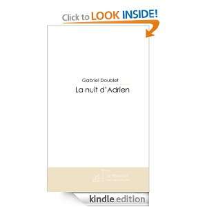 La nuit dadrien (French Edition) Gabriel Doublet  Kindle 