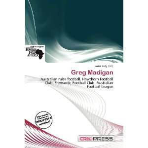  Greg Madigan (9786200897565) Iosias Jody Books