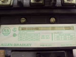Allen Bradley AB Relay Motor Starter 409 D104ND Ser A  