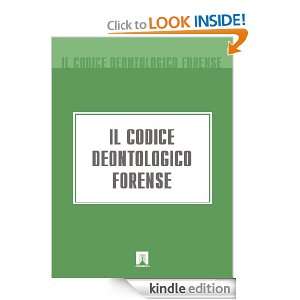 Il Codice deontologico forense (Italian) (Italian Edition) Italia 