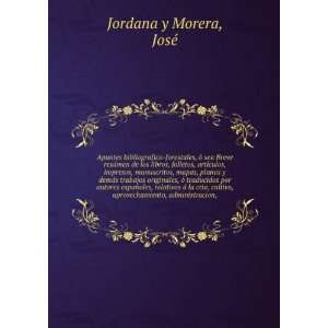   , aprovechamiento, administracion, JosÃ© Jordana y Morera Books