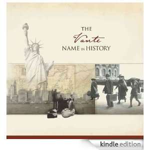 The Vante Name in History Ancestry  Kindle Store