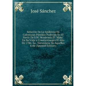   De Aquellas Enfe (Spanish Edition) JosÃ© SÃ¡nchez Books