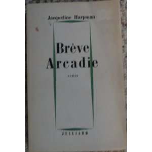  Breve Arcadie Jacqueline Harpman Books