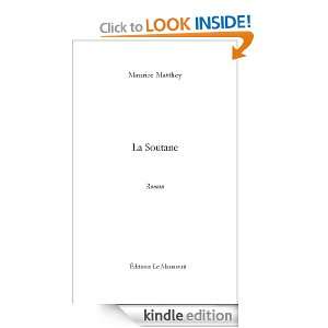 La Soutane (French Edition) Maurice Matthey  Kindle Store