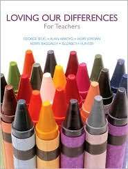 Loving Our Differences for Teachers, (0558548903), George Selig 