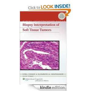 Biopsy Interpretation of Soft Tissue Tumors (Biopsy Interpretation 