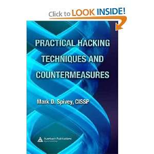   Hacking Techniques and Countermeasures Mark D. Spivey Books