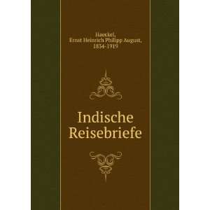   Reisebriefe Ernst Heinrich Philipp August, 1834 1919 Haeckel Books
