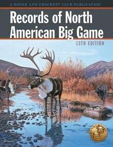 Records of North American Big Game NEW by Boone and Cro 9780940864740 