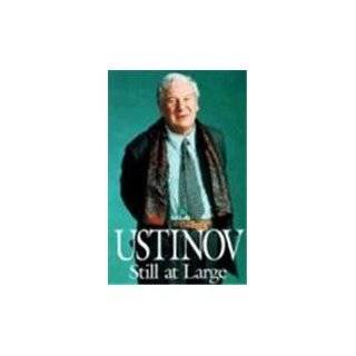 Ustinov Still at Large by Peter Ustinov (Mar 1995)