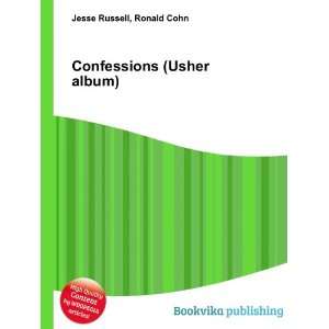  Confessions (Usher album) Ronald Cohn Jesse Russell 