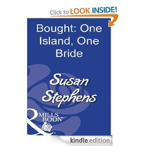 Bought One Island, One Bride Susan Stephens  Kindle 