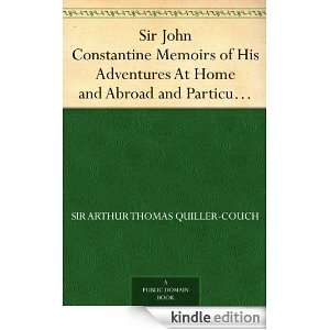 Sir John Constantine Memoirs of His Adventures At Home and Abroad and 