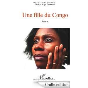 Une fille du Congo (French Edition) Patrick Serge Boutsindi  