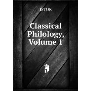 Classical Philology, Volume 1 JSTOR  Books