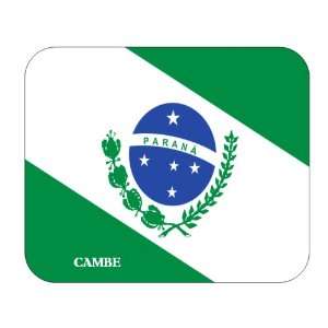  Brazil State   Parana, Cambe Mouse Pad 