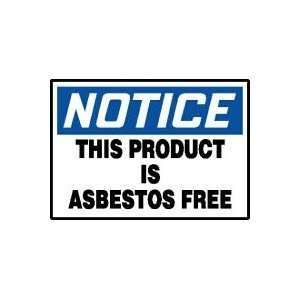  NOTICE Labels THIS PRODUCT IS ASBESTOS FREE Adhesive Vinyl 