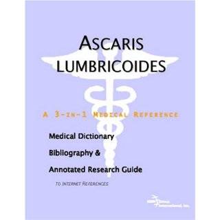 Ascaris lumbricoides   A Medical Dictionary, Bibliography, and 