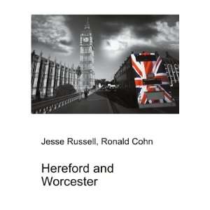  Hereford and Worcester Ronald Cohn Jesse Russell Books