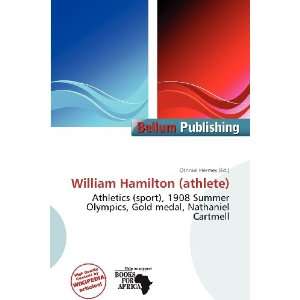  William Hamilton (athlete) (9786200599599) Othniel Hermes Books