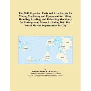  The 2009 Report on Parts and Attachments for Mining Machinery 