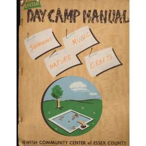   Center Day Camp Manual Jewish Community Center of Essex County Books