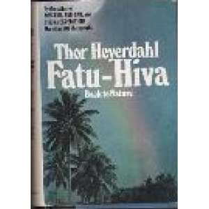   Fatu hiva   Back To Nature   Book Club Edition Thor Heyerdahl Books