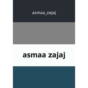  asmaa zajaj asmaa_zajaj Books