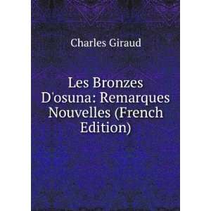  Les Bronzes Dosuna Remarques Nouvelles (French Edition 