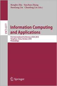 Information Computing and Applications First International Conference 