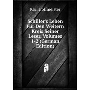   Seiner Leser, Volumes 1 2 (German Edition) Karl Hoffmeister Books