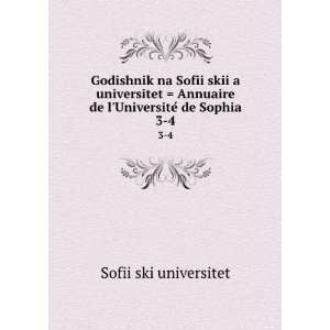  Godishnik na SofiiÌ?skiiÍ¡a universitet  Annuaire de l 