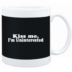   Mug Black  Kiss me, Im uninterested  Adjetives