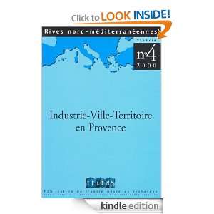 2000   Industrie Ville Territoire en Provence (French Edition 