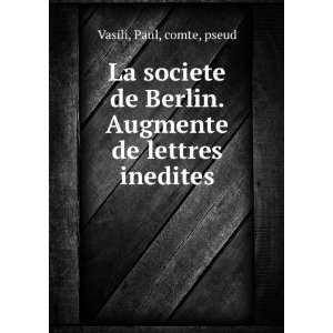  La societe de Berlin. Augmente de lettres inedites Paul 